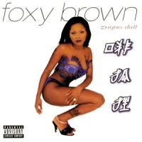 Foxy Brown / Chyna Doll (1999)