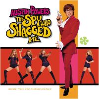 Austin Powers: The Spy Who Shagged Me - Music from the Motion Picture (1999)