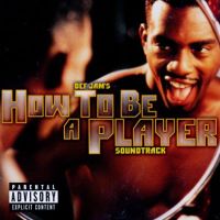 Def Jam's How To Be A Player Soundtrack (1997)