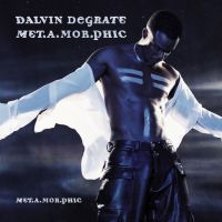 Dalvin DeGrate / Met.A.Mor.Phic (2000)